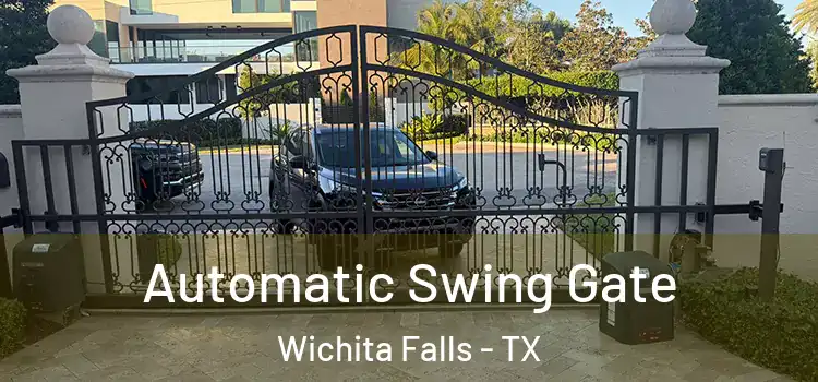 Automatic Swing Gate Wichita Falls - TX