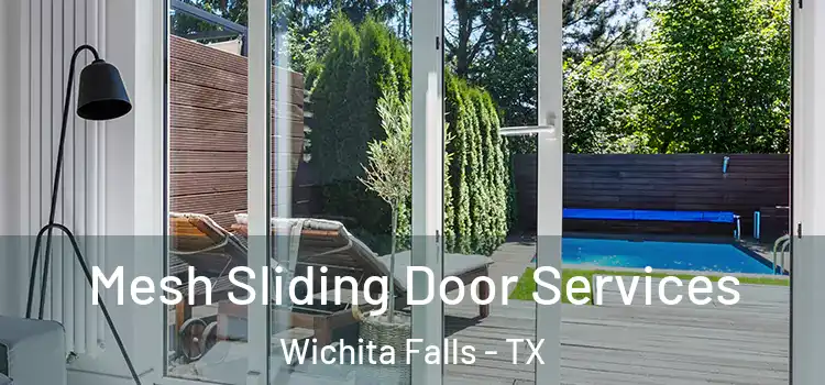  Mesh Sliding Door Services Wichita Falls - TX