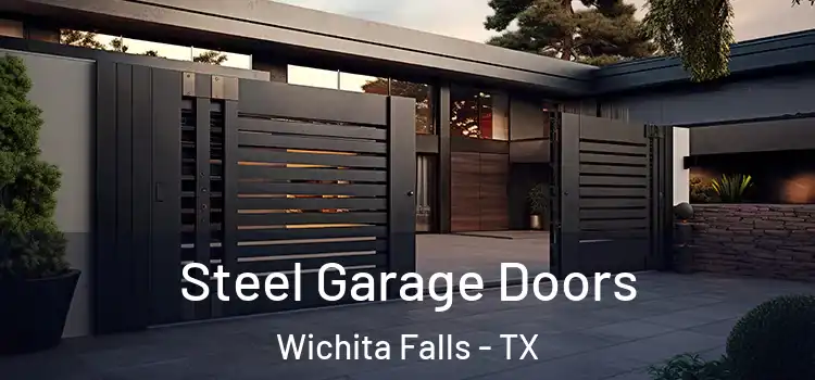  Steel Garage Doors Wichita Falls - TX
